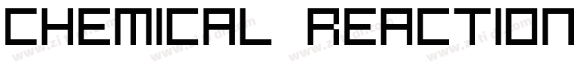 Chemical Reaction A字体转换 Chemical Reaction A字体转换